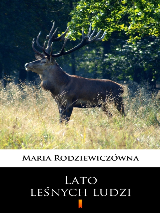 Title details for Lato leśnych ludzi by Maria Rodziewiczówna - Wait list
